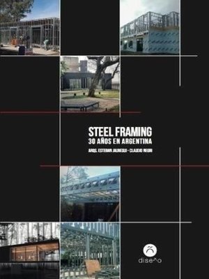 cover image of Steel Framing 30 años en Argentina
